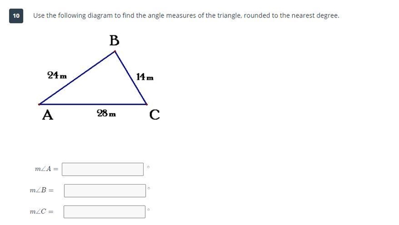 Use the following diagram to find the angle measures of the triangle, rounded to the-example-1