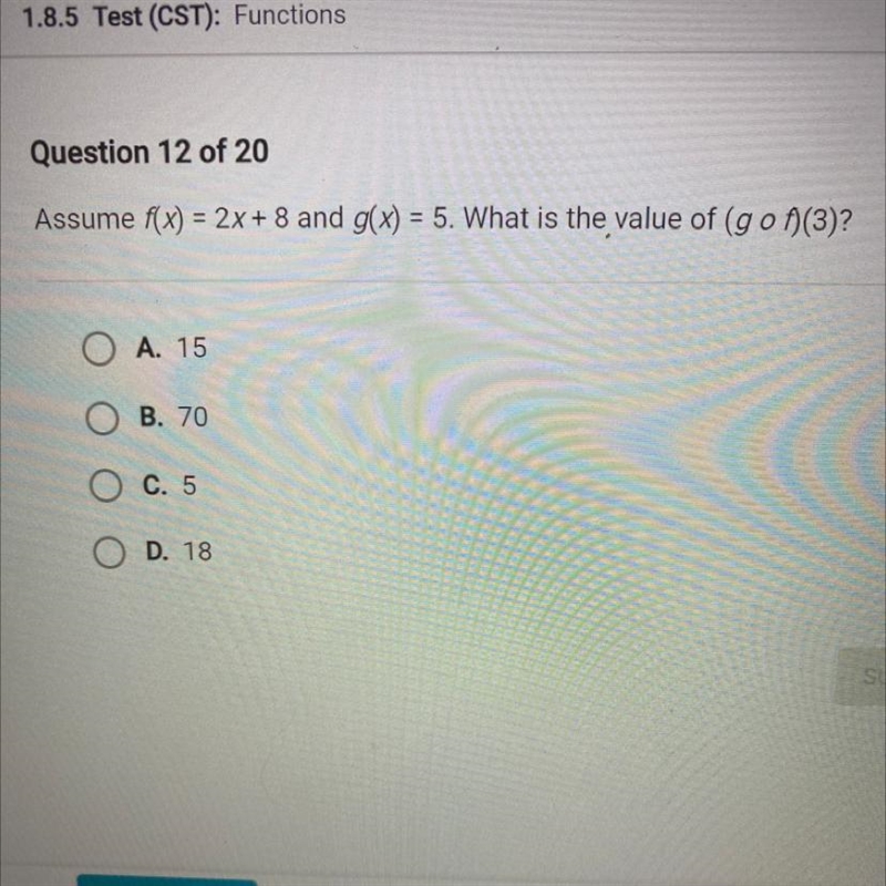 Assume f(x) = 2x+8 and g(x) = 5. What is the value of (gof)(3)?-example-1