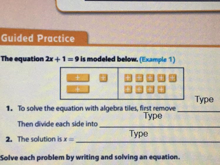 1. To solve the equation with algebra tiles, first remove [answer]. Then divide each-example-1