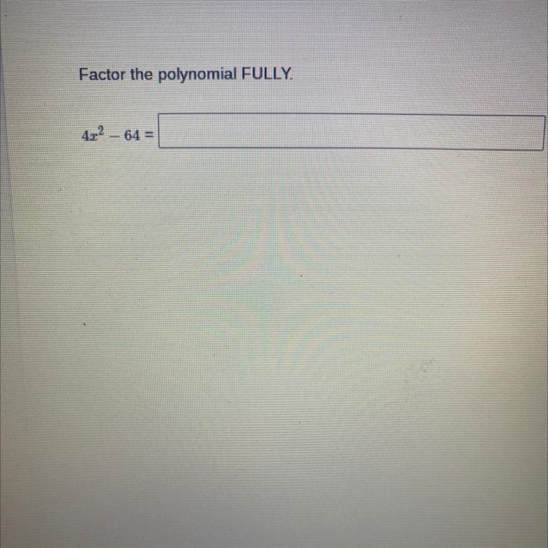 Factor the polynomial FULLY?-example-1