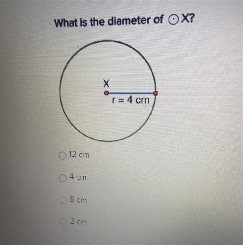 HELPPPP!!!!!!! What is the diameter of X? A) 12 cm B) 04 cm C) 8 cm D) 2 cm-example-1