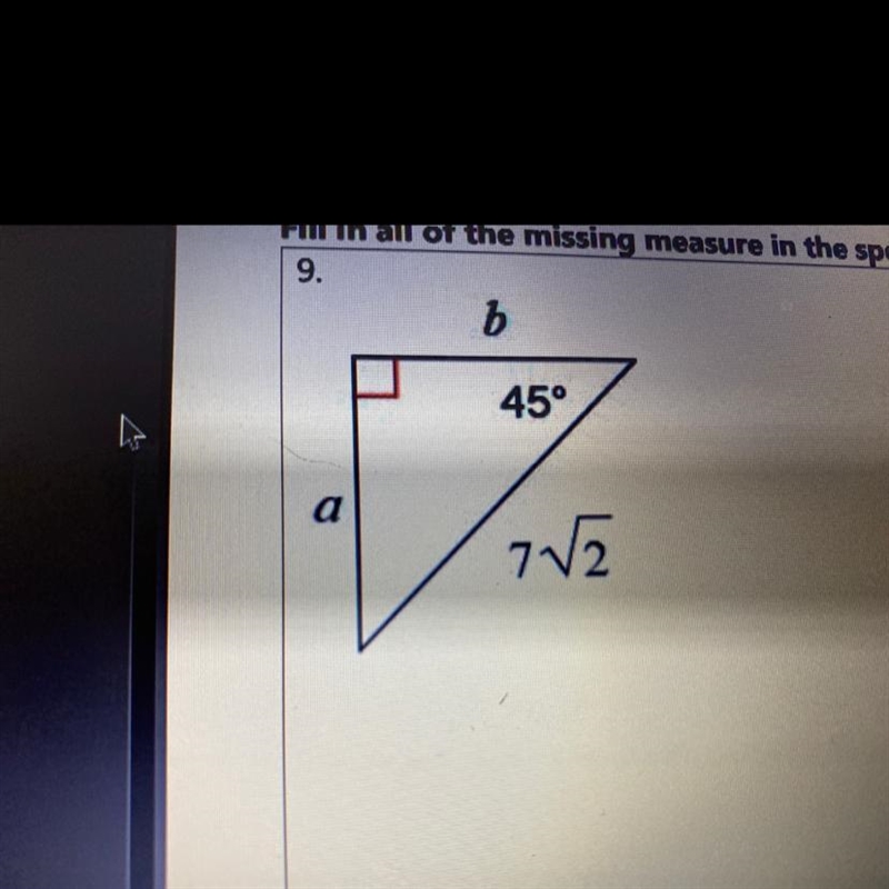 Fill in all of the missing measure in the special right triangles shown below-example-1