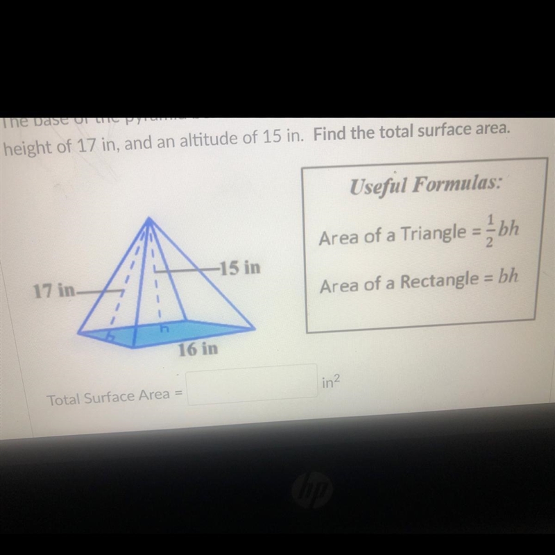 The base pyramid below has a dimension of 16" x 16" a slant height of 17 inches-example-1