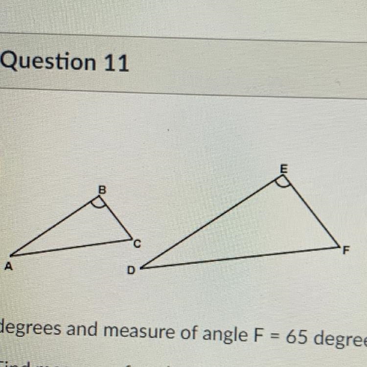 Triangle ABC ~ Triangle DEF. Measure of angle A = 20 degrees and measure of angle-example-1