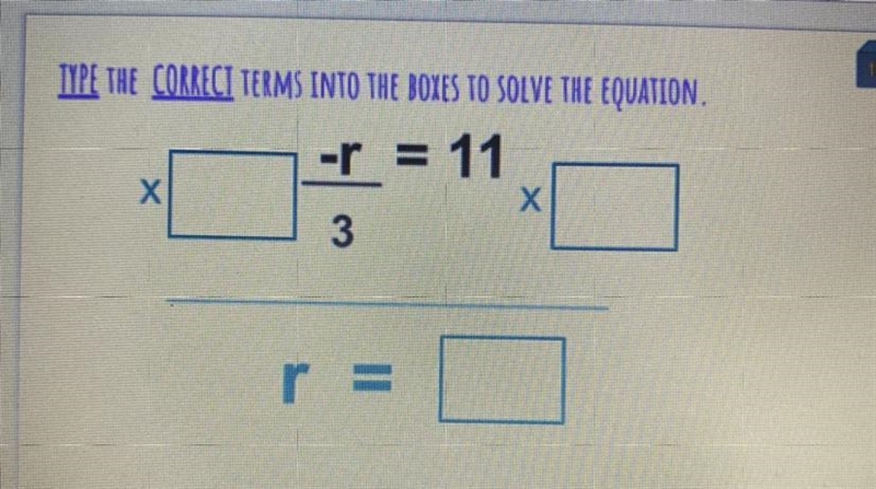 -r/3 = 11 (I know how to do it but I keep on getting the positive and negative signs-example-1