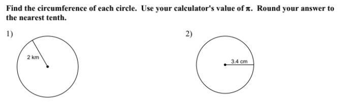 Find the circumference of each circle. Use your calculator's value of p. Round your-example-4