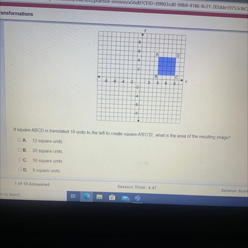 Square ABCD is shown below. It has an area of 16 square units.-example-1