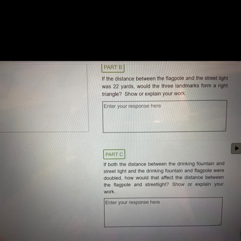 HELP! Part B: Is the distance between the flagpole in the street light was 22 yards-example-1