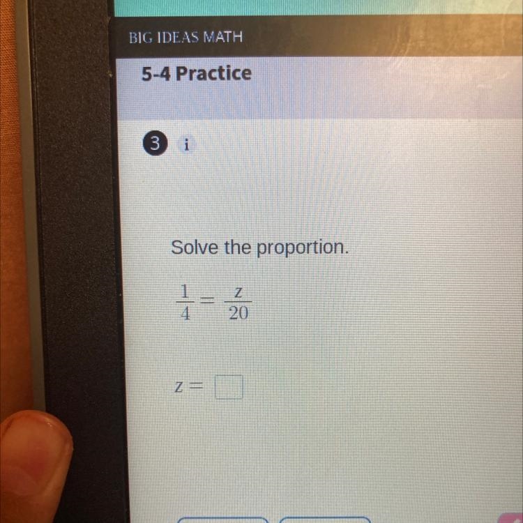 1/4 equals Z /20 what does z equal￼-example-1