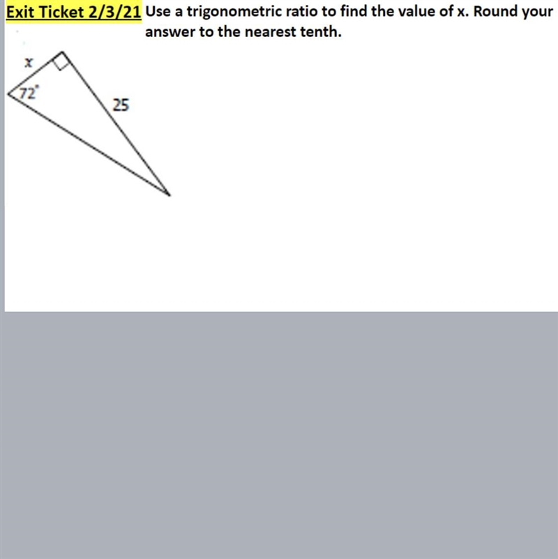 Use a trigonometric ratio to find the value of x. Round your answer to the nearest-example-1