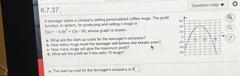 6.7.37 Question Help Ay 60 a A teenager starts a company selling personalized coffee-example-1