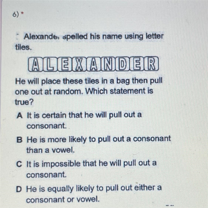 Alexande, spelled his name using letter tiles. ALEXANDER He will place these tiles-example-1