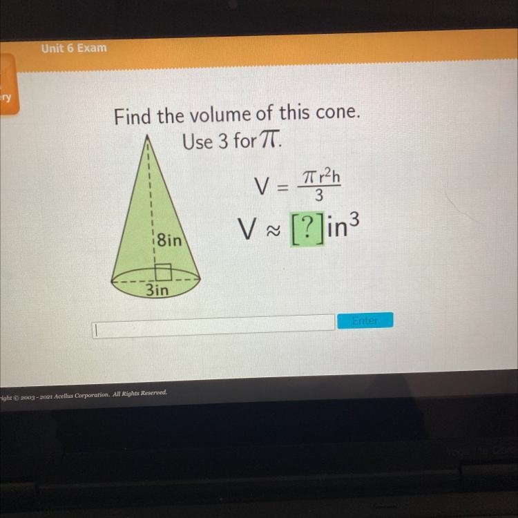 Find the volume of this cone. Use 3 for TT. V = T12h 3 V ~ [?]in3 sin 3in HELP EMEEEEEE-example-1