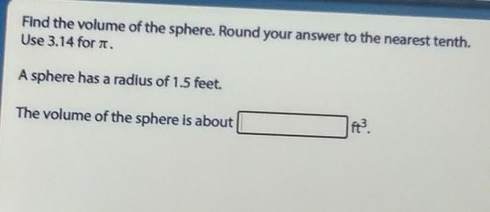 The volume of the sphere is about (blank) ft.​-example-1