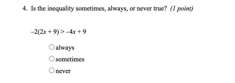 Is the inequality sometimes, always, or never true?-example-1