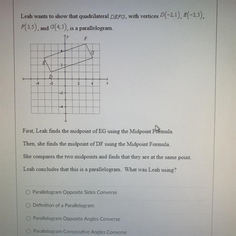 The last two are opposite sides parallel and congruent theorem, parallelogram diagonals-example-1