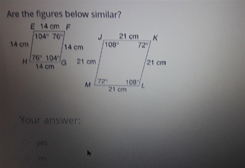 Are the figures below similar? NO LINKS!! NEED ANSWER ASAP​-example-1