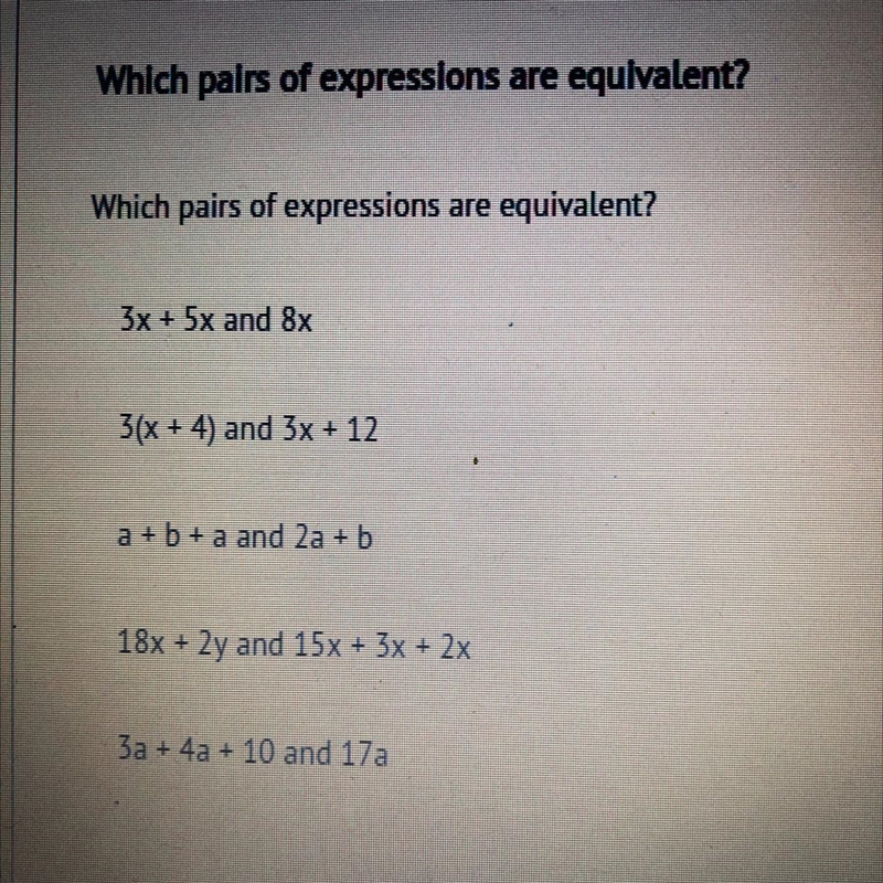 Which pairs of expressions are equivalent More the 1 answer-example-1