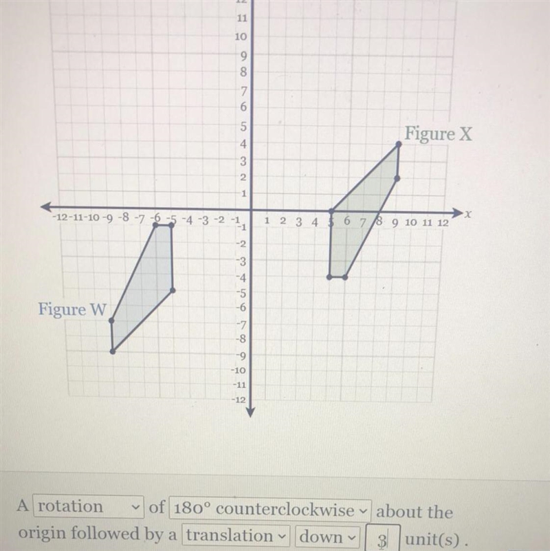 Transformations that would map figure w onto figure x. Is my answer right?-example-1