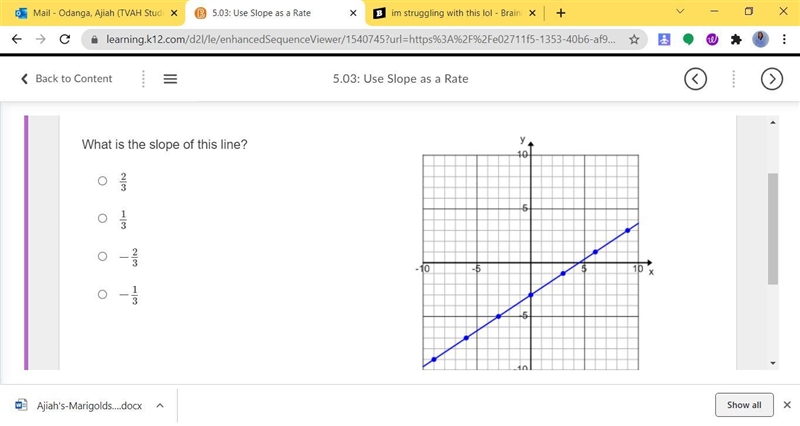 Please Help! Slope finding 8th Grade work-example-1