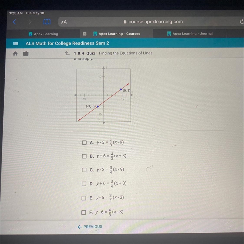 Which of the following equations describes the line shown below? Check all that apply-example-1