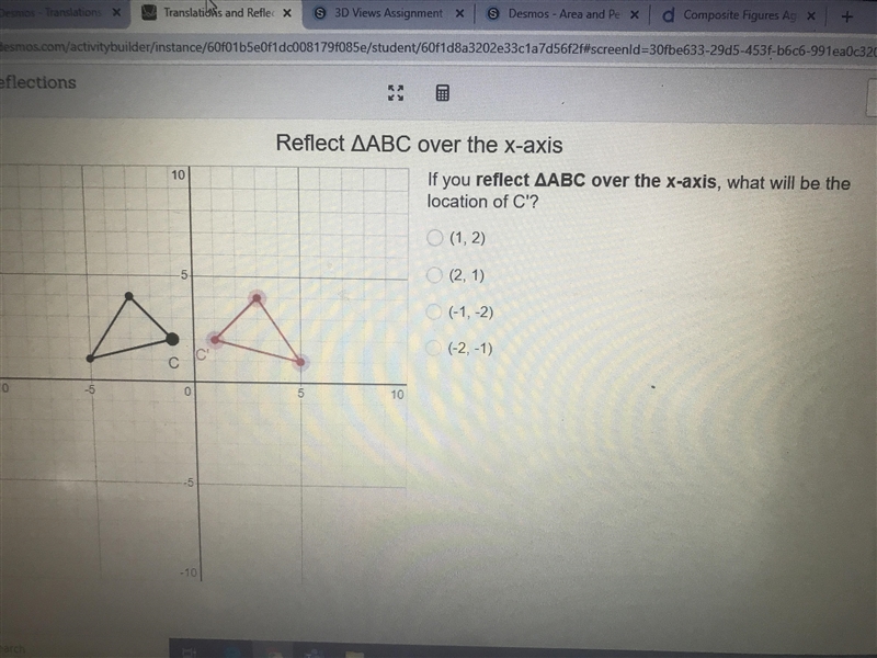 If you reflect ABC over the x axis, what will be the location of C’?-example-1