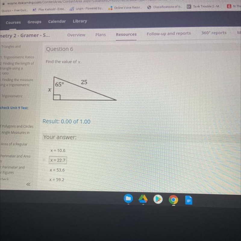 Unit 9 test: Trigonometry What is the right answer to this problem?-example-1