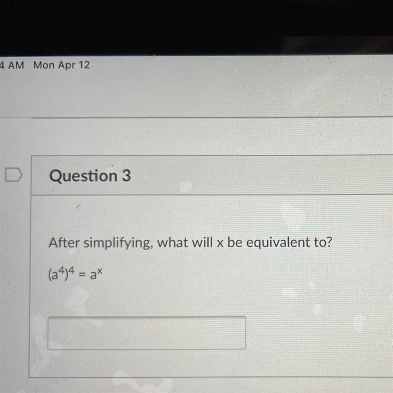 PLEASE HELP IM TIMED ON THIS!!!!! After simplifying, what will x be equivalent to-example-1