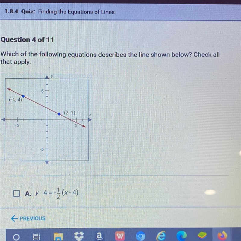 Which of the following equations describes the line shown below? Check all that apply-example-1