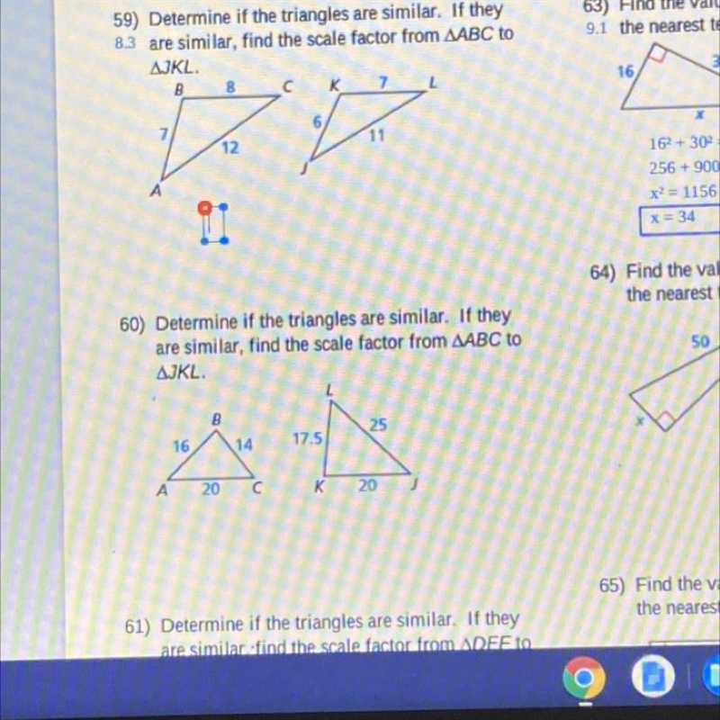 59 and/or 60. Determine if the triangles are similar. If they are similar, find the-example-1