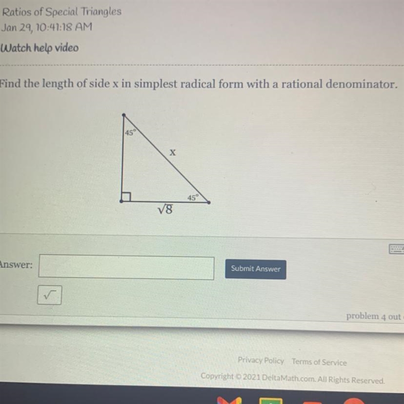 Find the length of side x in simplest radical form with a rational denominator. 45° х-example-1