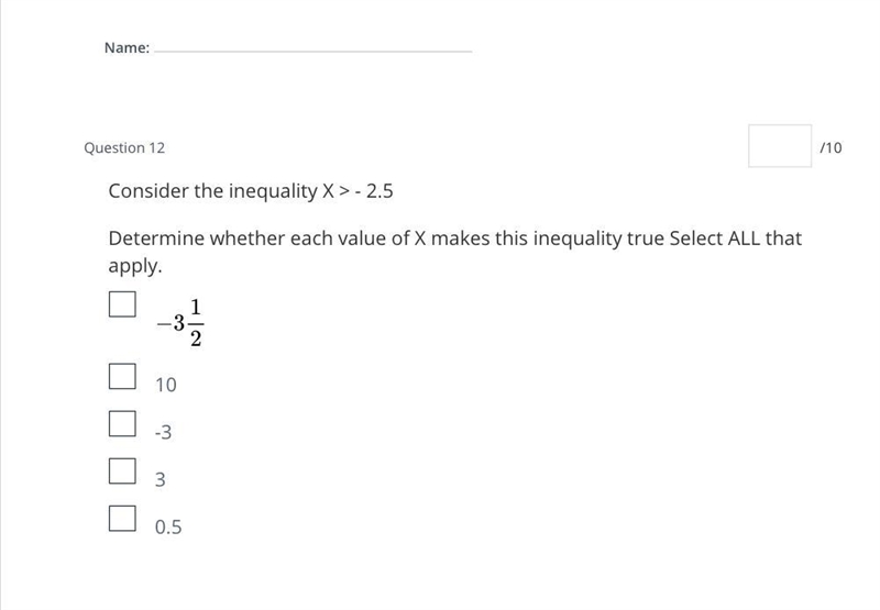 Consider the inequality X > - 2.5 Determine whether each value of X makes this-example-1