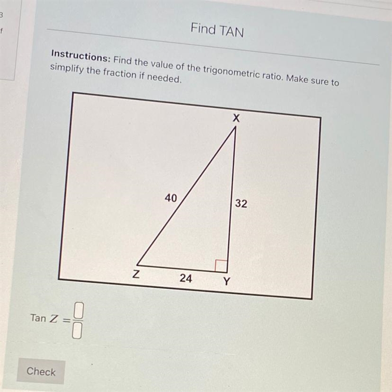 Instructions: Find the value of the trigonometric ratio. Make sure to simplify the-example-1