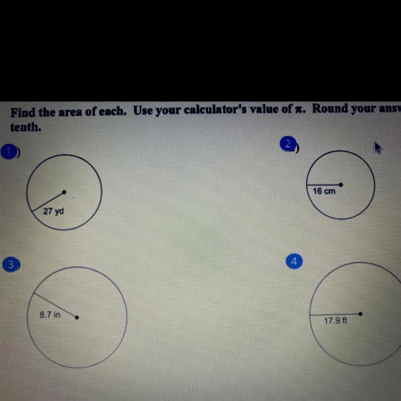 Find the area of each.Use a calculator’s value of pi. Round your answer to the nearest-example-1