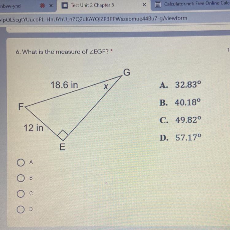 6. What is the measure of EGF?* 10 points G 18.6 in A. 32.83° F B. 40.18° C. 49.82° 12 in-example-1