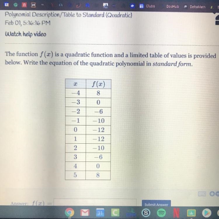 The function f(x) is a quadratic function and a limited table of values is provided-example-1