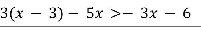 Solve: 3( − 3) − 5 >− 3 − 6 (show your work)-example-1