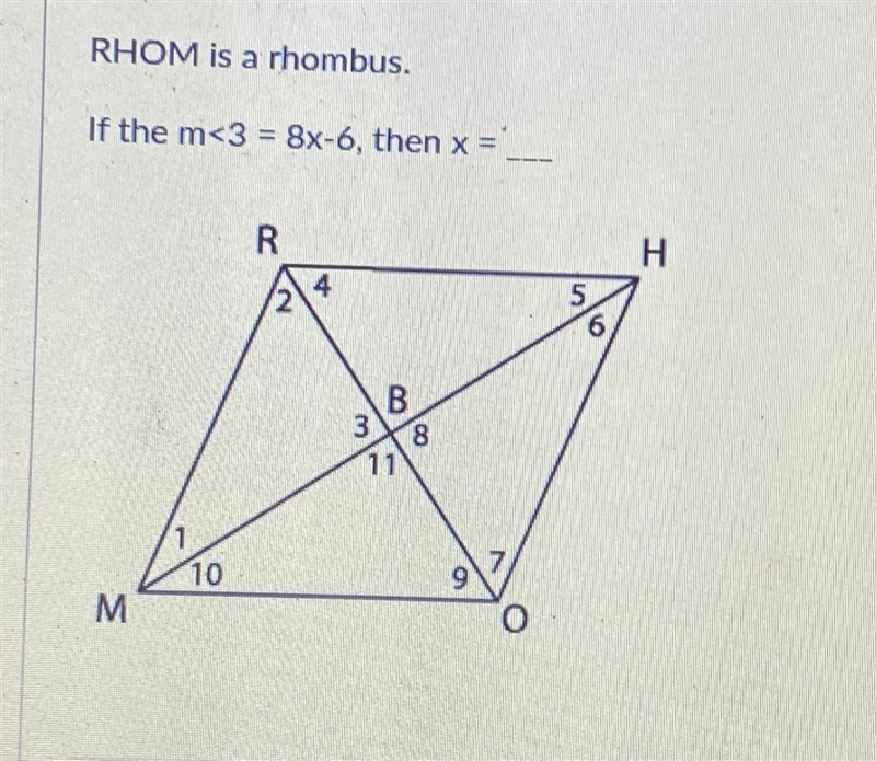 Rhom is a rhombus If the m<3=8x-6, then x-example-1