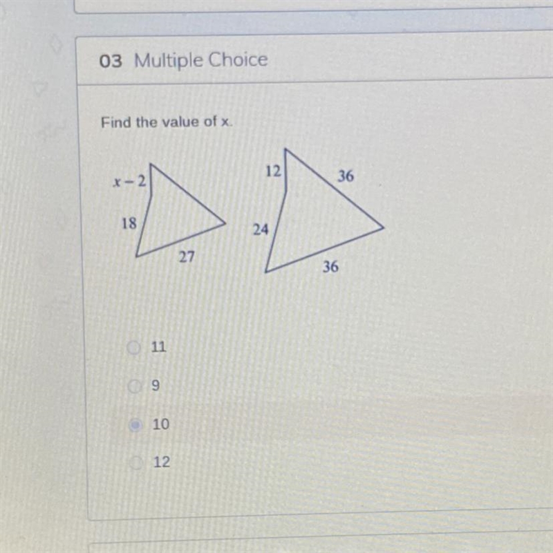 Find the value of x. x-2 12 36 18 24 27 36 11 9 10 12 Please help! What is the value-example-1