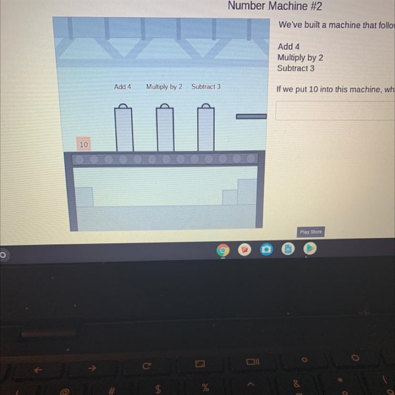 Number Machine #2 We've built a machine that follows these instructions: Add 4 Multiply-example-1