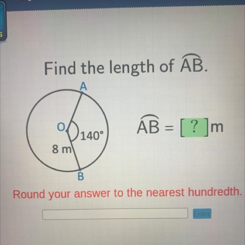 PLEASE HELP !! find the length of arc AB. round your answer to the nearest hundredth-example-1