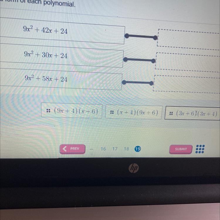 HELP ASAP!!! Identify the factored form of each polynomial-example-1