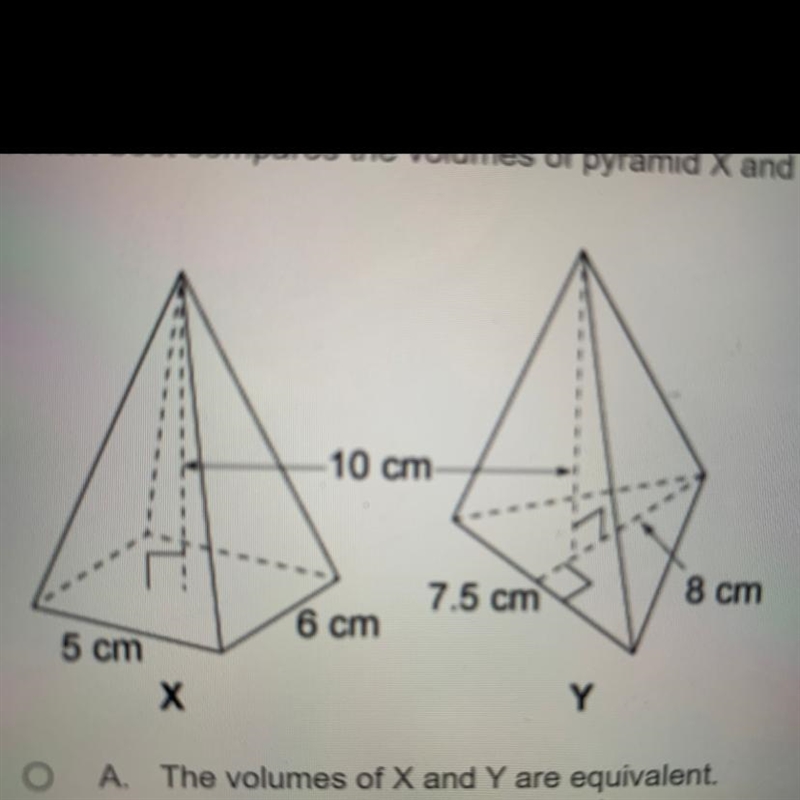 Which best compares the volumes of pyramid X and pyramid Y? A. The volumes of X and-example-1