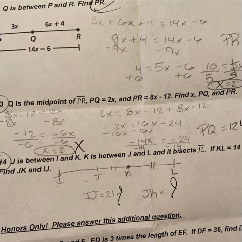 #3 Q is the midpoint of PR, PQ = 2x, and PR = 8x - 12. Find X, PQ, and PR. (x - 12 = 2x-example-1