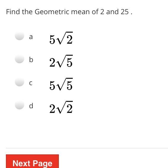 Find the Geometric mean of 2 and 25.-example-1