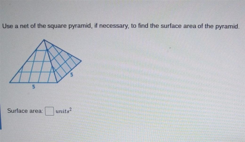 Use a net of the square pyramid necessary to fnd the surface area of the pyramid ​-example-1