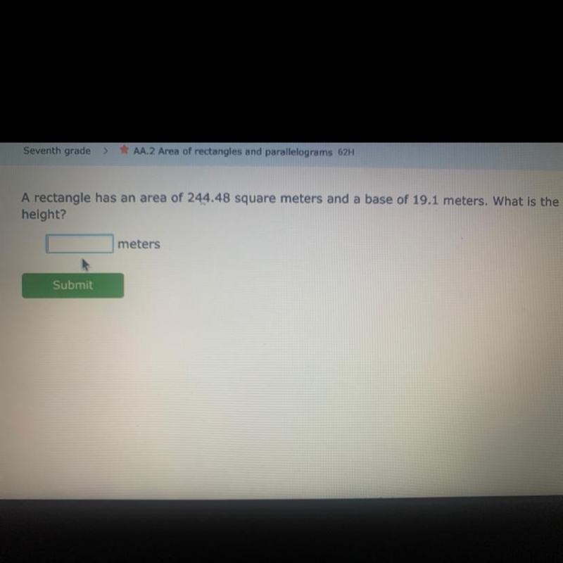 A rectangle has an area of 244.48 square meters and a base of 19.1 meters. What is-example-1