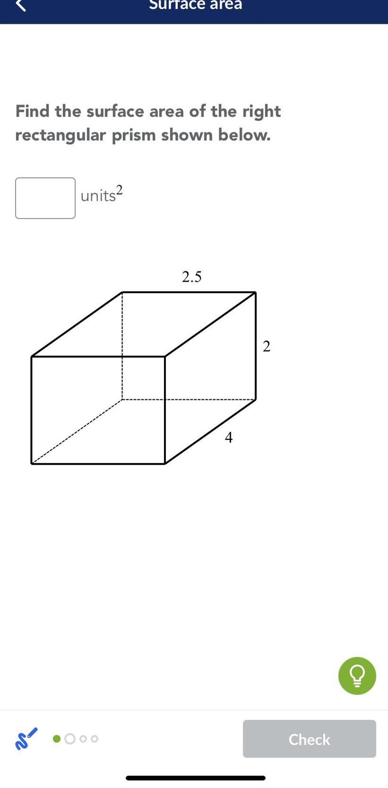 What’s the surface area of the right rectangular prism shown below pls pls pls help-example-1