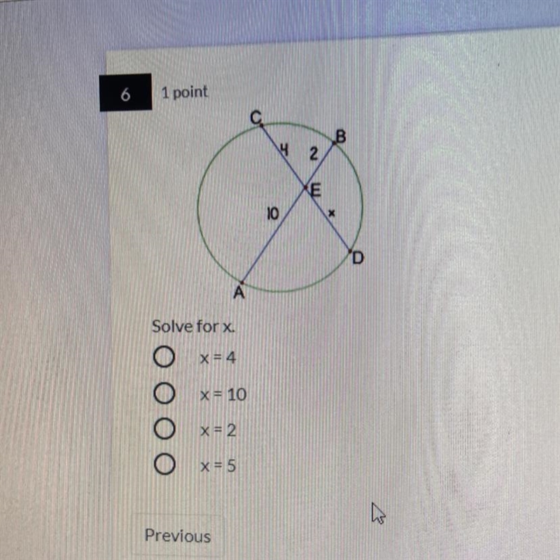 Solve for x. X = 4 X=10 X=2 X=5-example-1