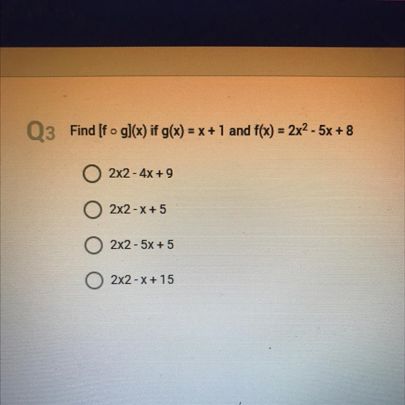 Find [f g](x) if g(x) = x + 1 and f(x) = 2x ^ 2 - 5x + 8-example-1